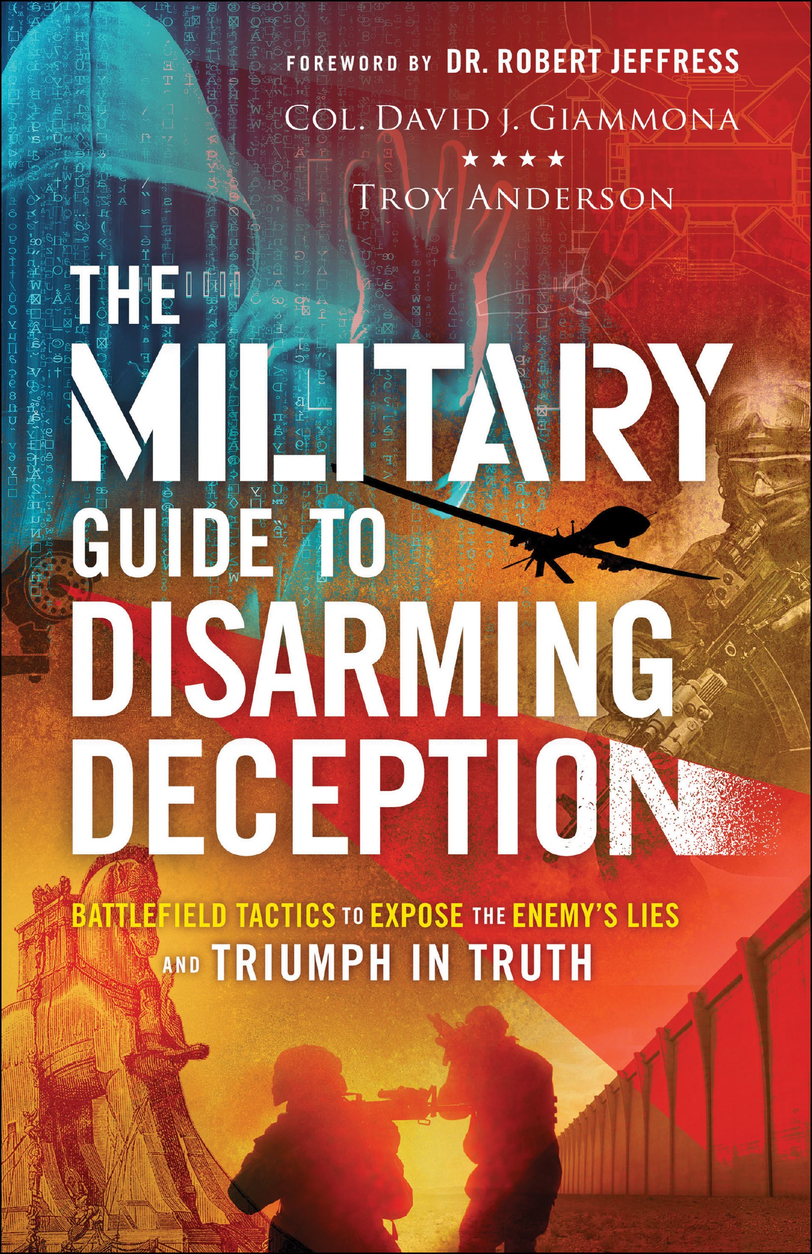 The Military Guide To Disarming Deception - Durham Christian Bookstore ...